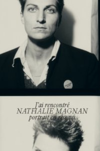 J'ai rencontré Nathalie Magnan