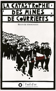 Catastrophe des mines de Courrières (La)
