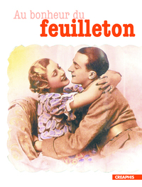 AU BONHEUR DU FEUILLETON