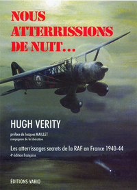 Nous atterrissions de Nuit… 5e édition française - Les atterrissages secrets de la RAF en France 194