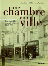 Une chambre en ville - Hôtels meublés et garnis à