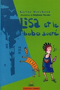 Lisa Et Le Bobo Sucre