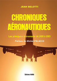 Chroniques aéronautiques - Les principaux événements de 2000 à 2003