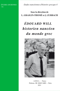 Edouard Will, historien nancéen du monde grec