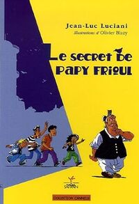 Secret De Papy Frioul (Le) Reed
