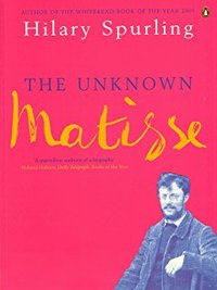 The Unknown Matisse Man of the North: 1869-1908 (Biography Vol 1) /anglais