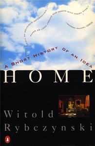 Home: A Short History of an Idea /anglais