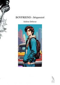 BOYFRIEND : Séquestré