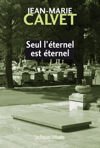 SEUL L'ETERNEL EST ETERNEL