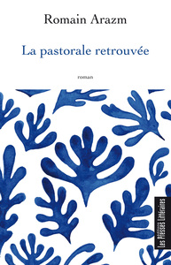 LA PASTORALE RETROUVEE