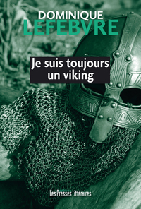 JE SUIS TOUJOURS UN VIKING