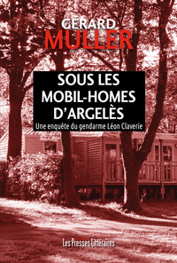 Sous les mobil-homes d’Argelès