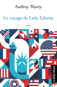 Le voyage de Lady Liberty