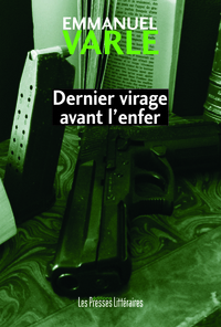 DERNIER VIRAGE AVANT L'ENFER