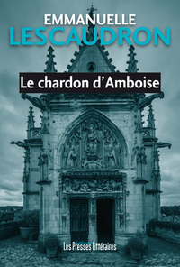 LE CHARDON D'AMBOISE