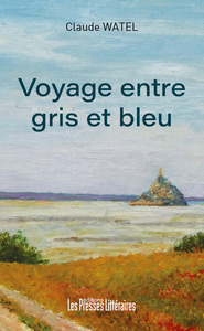 Voyage entre gris et bleu