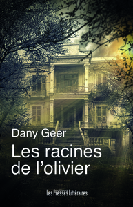 LES RACINES DE L'OLIVIER