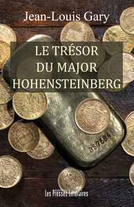 LE TRESOR DU MAJOR HOHENSTEINBERG