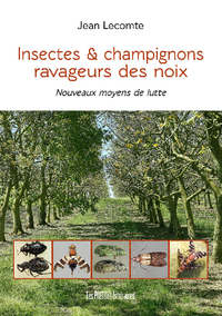 Insectes & champignons ravageurs des noix