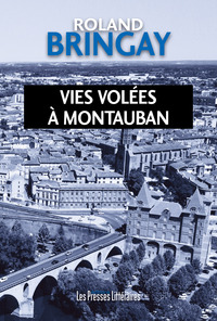 Vies volées à Montauban