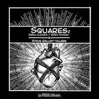 SQUARES 2 - IDEES CLAIRES / IDEES NOIRES