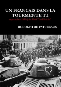 UN FRANCAIS DANS LA TOURMENTE T.1