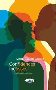 CONFIDENCES METISSES