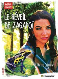 LE REVEIL DE ZAGAPOI