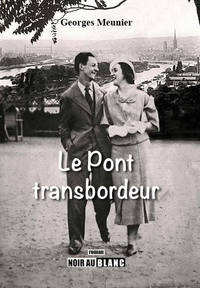 LE PONT TRANSBORDEUR