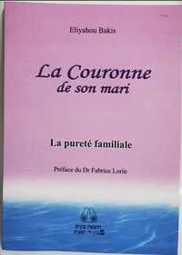 La Couronne de son mari : La pureté familiale