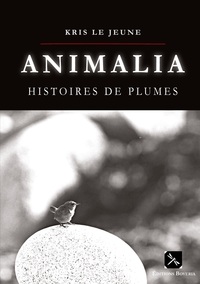 Animalia Histoires de plumes