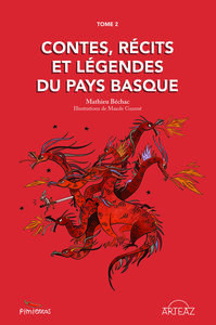 CONTES, RECITS ET LEGENDES DU PAYS BASQUE TOME 2