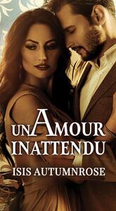 UN AMOUR INATTENDU