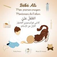 Bébé Ali  Mon premier imagier Montessori de l'Islam