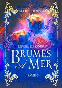 Brumes à Mer - L'Eveil de l'Ours (T3)