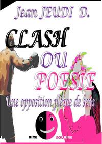 CLASH OU POÉSIE