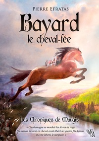 BAYARD LE CHEVAL-FEE - ILLUSTRATIONS, COULEUR