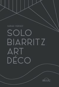 Solo Biarritz Art déco