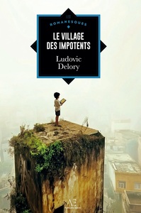 LE VILLAGE DES IMPOTENTS