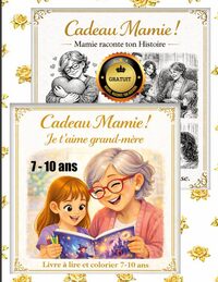 Mamie raconte ton Histoire Cadeau grand-mere Livre à lire et colorier par sa petite-fille
