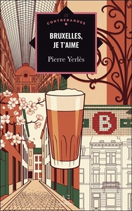 Bruxelles je t’aime