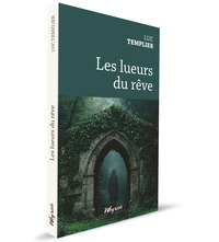Lueurs du rêve (Les)