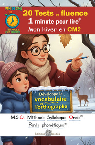 20 Tests de fluence - 1 minute pour lire - 110 mots en 1 minute - Mon hiver en CM2 -