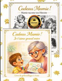 Mamie raconte ton histoire cadeau grand-mère Livre de gribouillages 1 2 3 ans par ton petit-fils