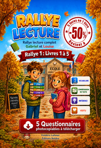 Livre enfant 7 8 9 ans CE1 CE2 Gabriel et Louise Rallye lecture complet 1 collector livres 1 2 3 4 5