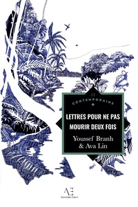 Lettres pour ne pas mourir deux fois