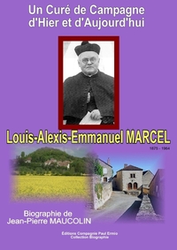 UN CURE DE CAMPAGNE D'HIER ET D'AUJOURD'HUI