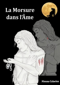 LA MORSURE DANS L'AME