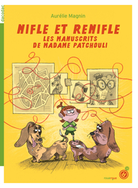 Nifle et ReNifle - Les manuscrits de madame Patchouli