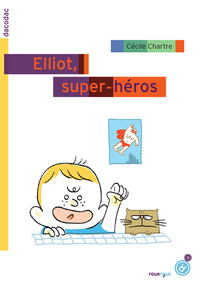 Elliot, super héros